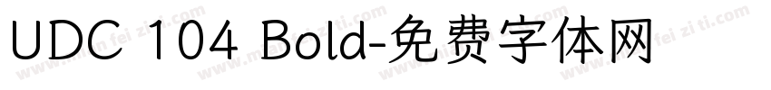 UDC 104 Bold字体转换